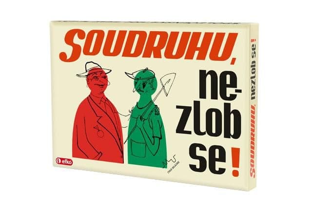 Efko Soudruhu, nezlob se!