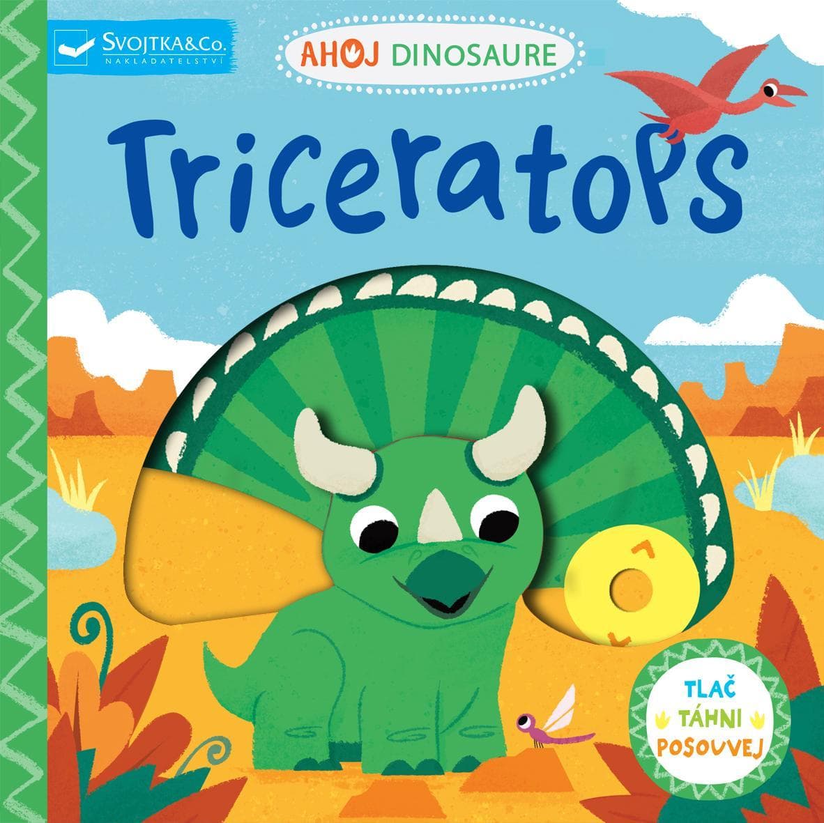 Svojtka Ahoj Dinosaure Triceratops