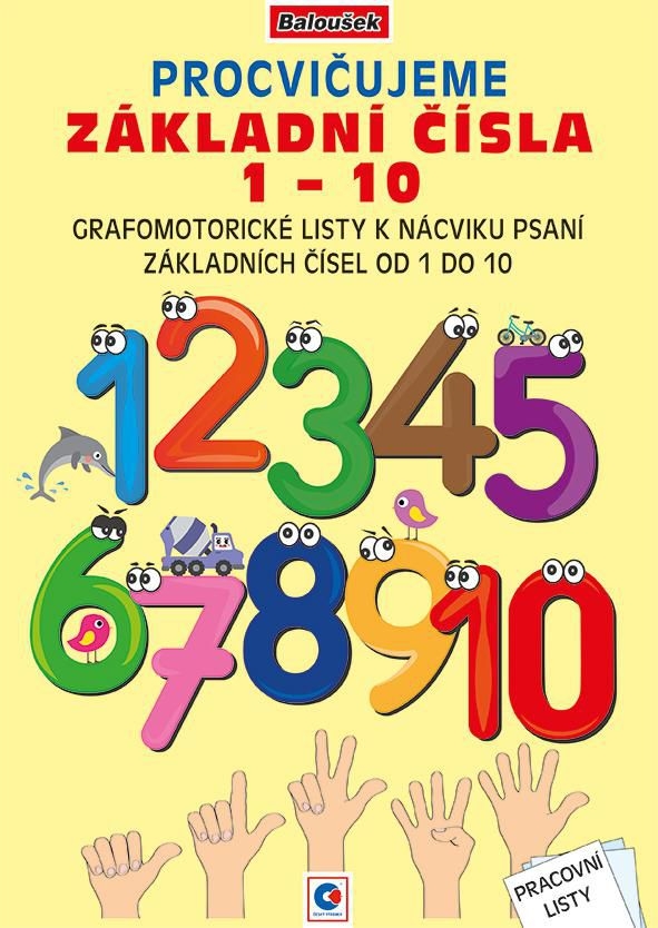 Baloušek - Pracovní listy A4 - Procvičujeme základní čísla 1-10